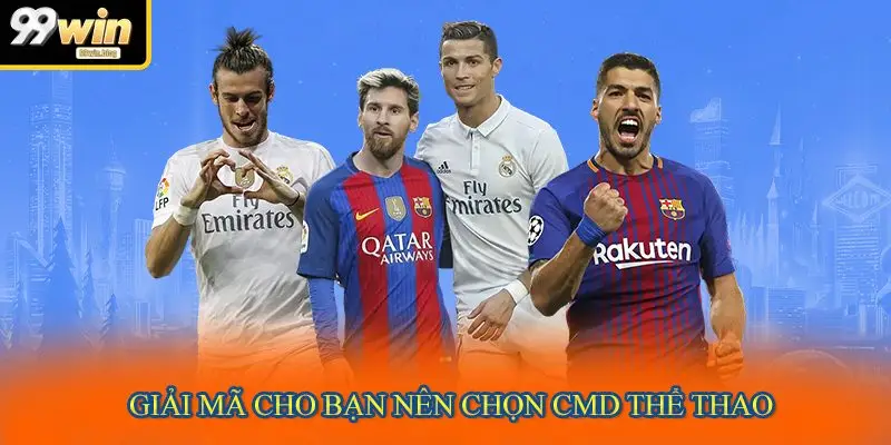 Giải mã cho bạn nên chọn CMD thể thao